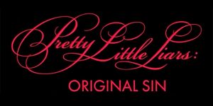 Pretty Little Liars: Original Sin premiera