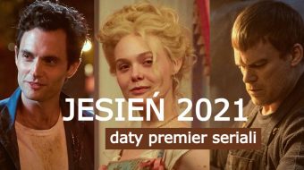 Daty premier seriali – kalendarz na jesień 2021