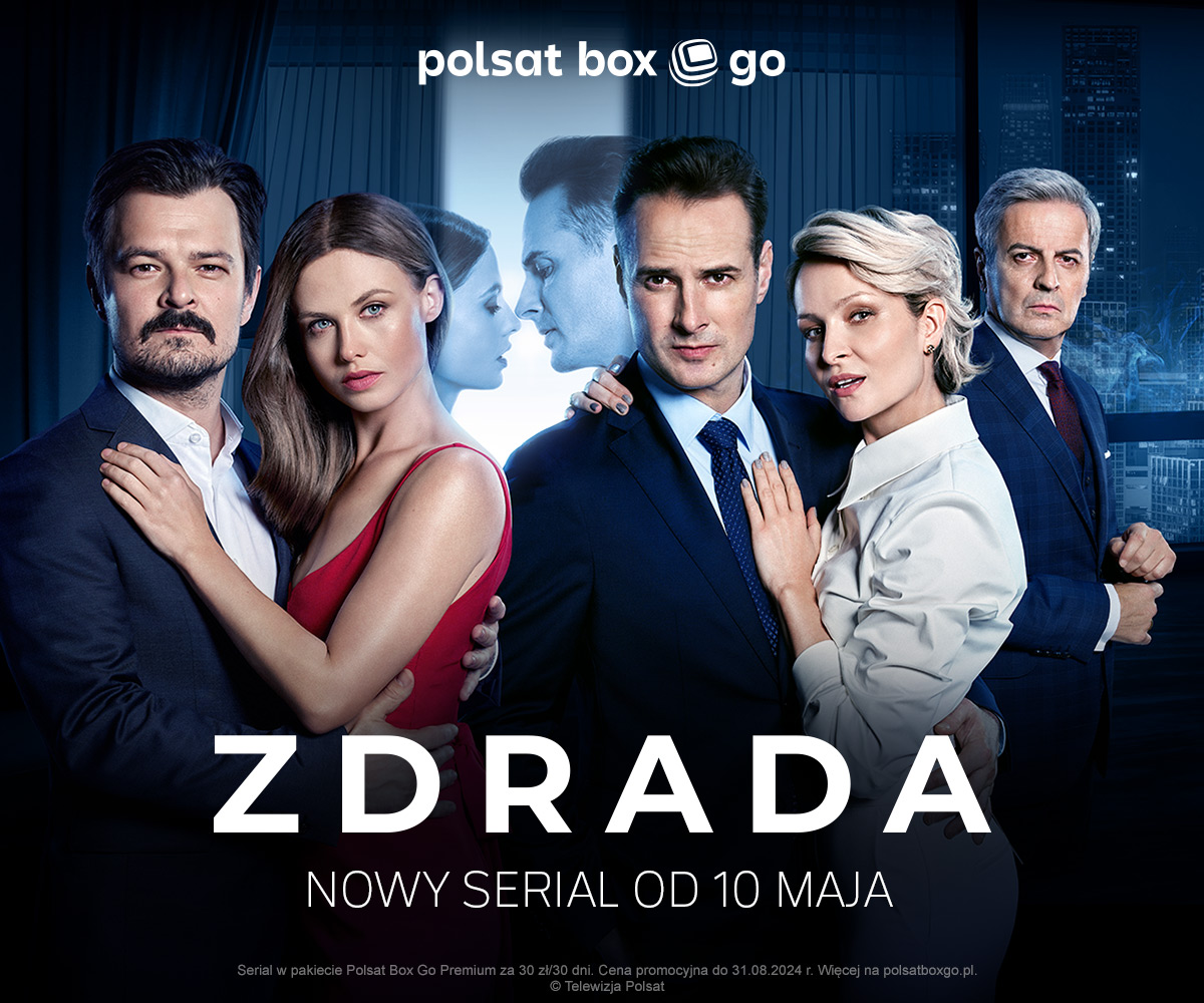 zdrada serial polsat box go kiedy premiera